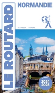 Collectif - Guide du Routard Normandie 2024/25.