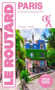  Collectif - Guide du Routard Paris 2024/25.