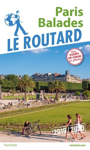  Collectif - Guide du Routard Paris balades 2019/20.