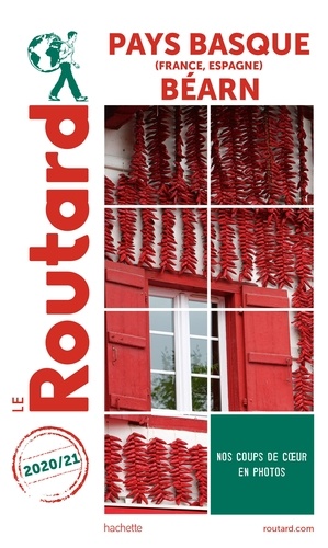  Collectif - Guide du Routard Pays-Basque France, Espagne Béarn 2020/21.