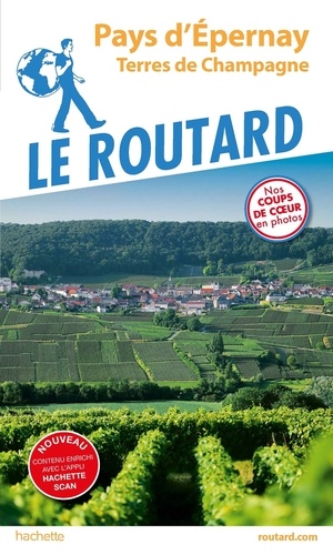  Collectif - Guide du Routard Pays d'Epernay - Terres de Champagne.