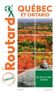  Collectif - Guide du Routard Québec et Ontario 2022/23.