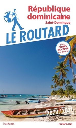  Collectif - Guide du Routard République dominicaine 2019/20 - Saint-Domingue.