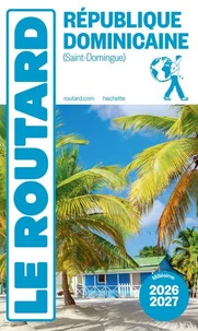 Guide du Routard République dominicaine 2026/27