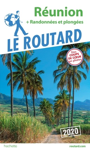  Collectif - Guide du Routard Réunion 2020 - + randonnées et plongées.