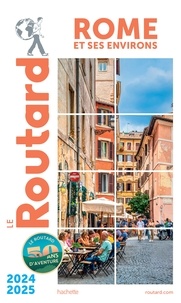  Collectif - Guide du Routard Rome et ses environs 2024/25.