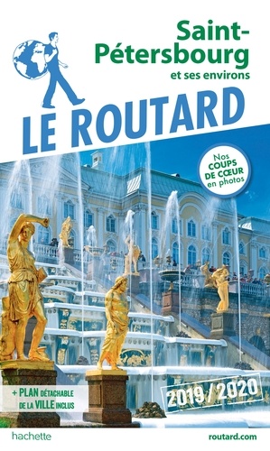 Guide du Routard Saint-Pétersbourg 2019/20  Edition 2019-2020