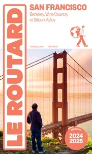  Collectif - Guide du Routard San Francisco 2024/25.