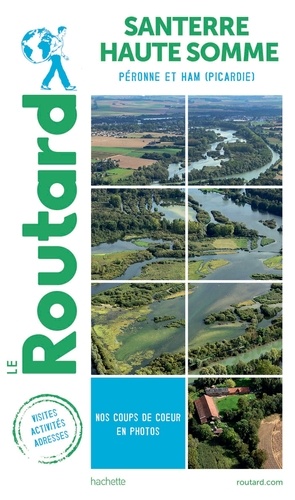  Collectif - Guide du Routard Santerre Haute Somme - Péronne et Ham (Picardie).
