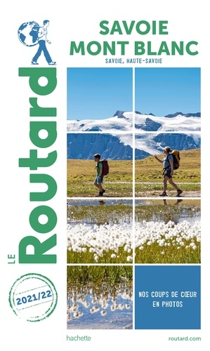  Collectif - Guide du Routard Savoie, Mont Blanc 2021-22.