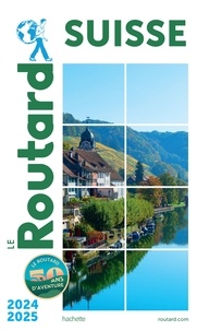  Collectif - Guide du Routard Suisse 2024/25.