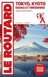  Collectif - Guide du Routard Tokyo, Kyoto 2024/25.