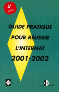 Guide pratique pour réussir linternat 2001-2002. - 4ème édition.pdf