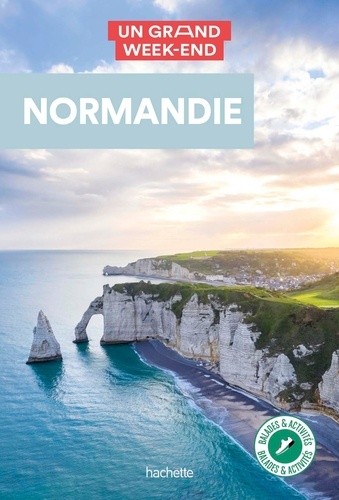 Collectif - Guide Un Grand Week-end Normandie.