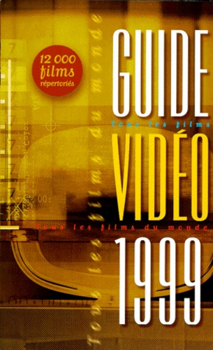  Collectif - Guide vidéo 1999.