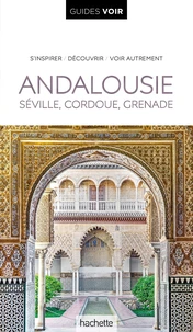 Guide Voir Andalousie