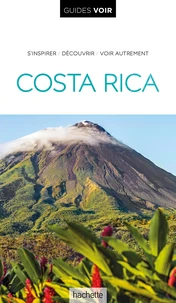 Guide Voir Costa Rica