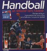 Handball. Un Rebond Vers L'Avenir