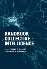 Handbook of Collective Intelligence /anglais