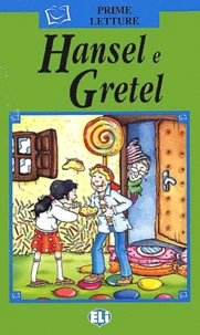 Hansel E Gretel