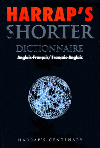  Collectif - Harrap'S Shorter Dictionnaire Anglais/Francais Et Francais/Anglais. Edition 2000.