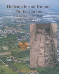  Collectif - Hellenistic and roman pontecagnano the danish excavations in proprieta avallone 1986-1990, edite par.