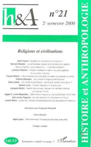 Histoire & Anthropologie n° 21 2ème semestre 2000 : Religions et civilisations