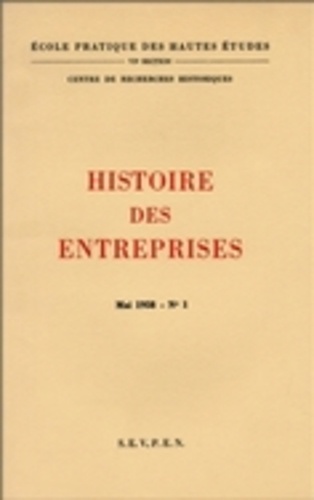  Collectif - Histoire des entreprises 1958-1963 - Tome 1.