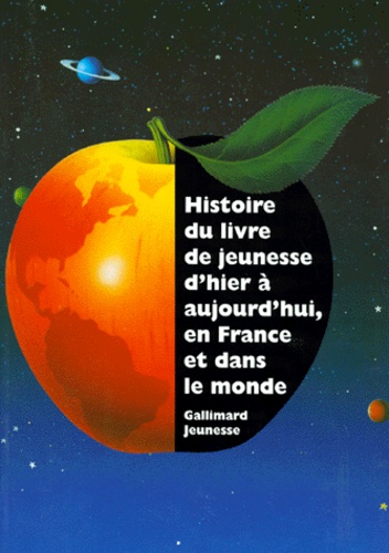  Collectif - Histoire du livre de jeunesse d'hier à aujourd'hui, en France et dans le monde.