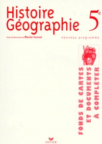 Collectif et Martin Ivernel - Histoire Geographie 5eme. Fonds De Cartes Et Documents A Completer, Programme 1997.