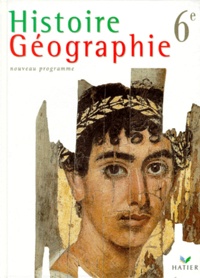  Collectif et Martin Ivernel - Histoire Geographie 6eme. Programme 1998.