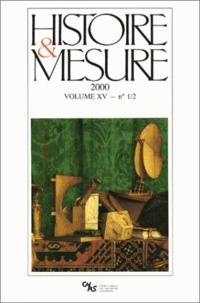  Collectif - Histoire & Mesure Volume 15 N° 1/2 2000.