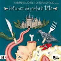 Histoire(s) de perdre la tête