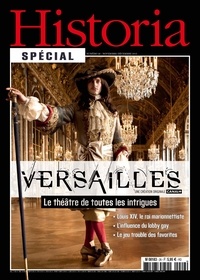  Collectif - Historia N°26 Versailles Theatre De Toutes Les Intrigues Nov./Dec.2015.