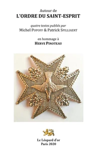 Hommage à Hervé Pinoteau (1927-2020), autour de l'ordre du Saint-Esprit