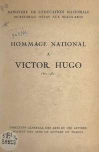 Hommage national à Victor Hugo, 1802-1952
