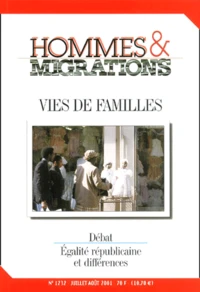 Hommes & Migrations N°1232 Juillet-Aout 2001 : Vies De Familles
