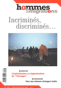 Hommes & Migrations N° 1241 Janvier-Fevrier 2003 : Incrimines, Discrimines...