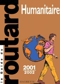  Collectif - Humanitaire. Edition 2001-2002.