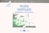  Collectif - Hygiene Hospitaliere. Recommandations A L'Usage Des Personnels.