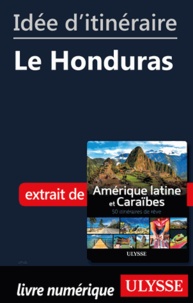  Collectif - Id�e d'itin�raire - Le Honduras.