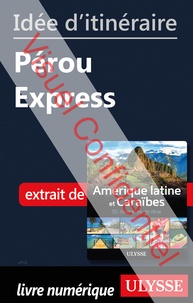 Collectif - Id�e d'itin�raire - P�rou Express.