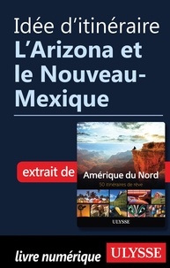  Collectif - Idée d'itinéraire - L'Arizona et le Nouveau-Mexique.