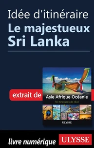 Idée d'itinéraire - Le majestueux Sri Lanka