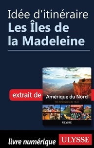  Collectif - Idée d'itinéraire - Les Iles de la Madeleine.