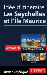 Idée d'itinéraire - Les Seychelles et l'Ile Maurice