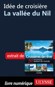 Idée de croisière - La vallée du Nil