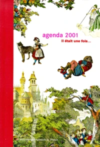 Il Etait Une Fois... Agenda 2001