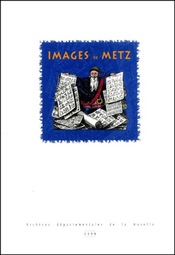  Collectif - Images De Metz 1835-1892.