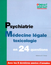  Collectif - Impact internat - Psychiatrie. Médecine légale. Toxicologie.